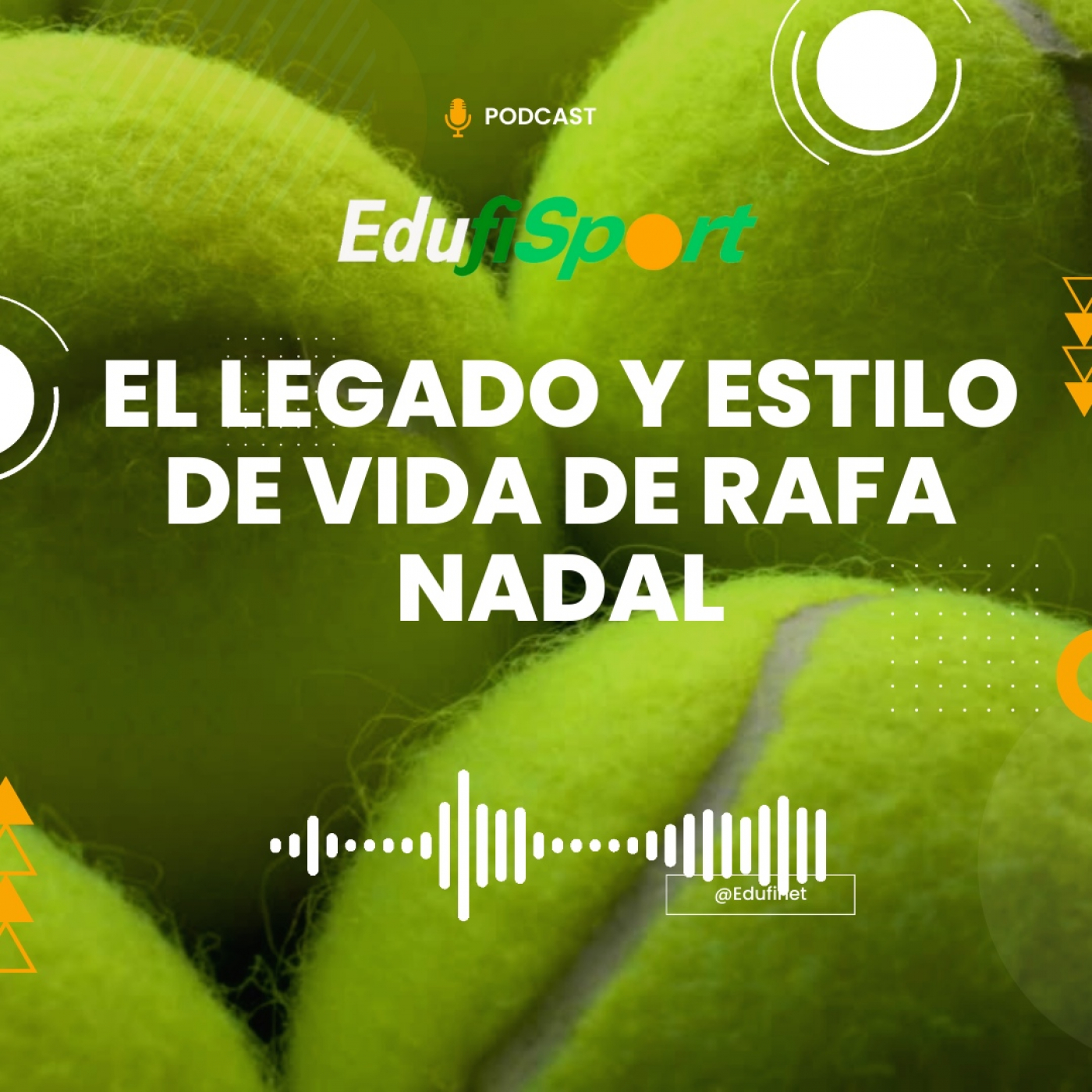 Los Podcast de Educación Financiera de Edufinet