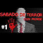 Sabado de terror con Monse T1 Ep1