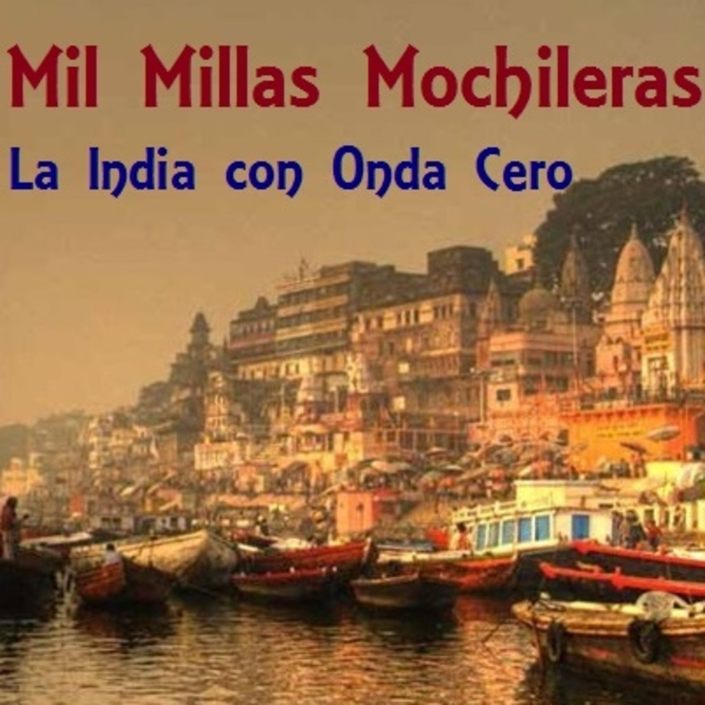 MIL MILLAS MOCHILERAS