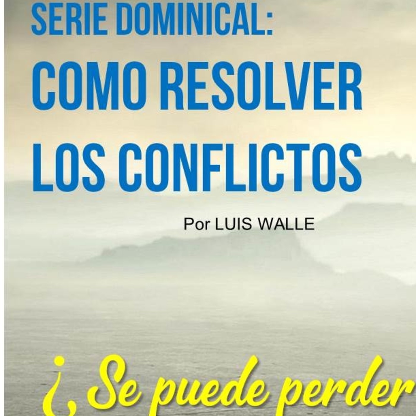 COMO RESOLVER LOS CONFLICTOS