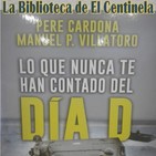 La Biblioteca de El Centinela..."El día D"