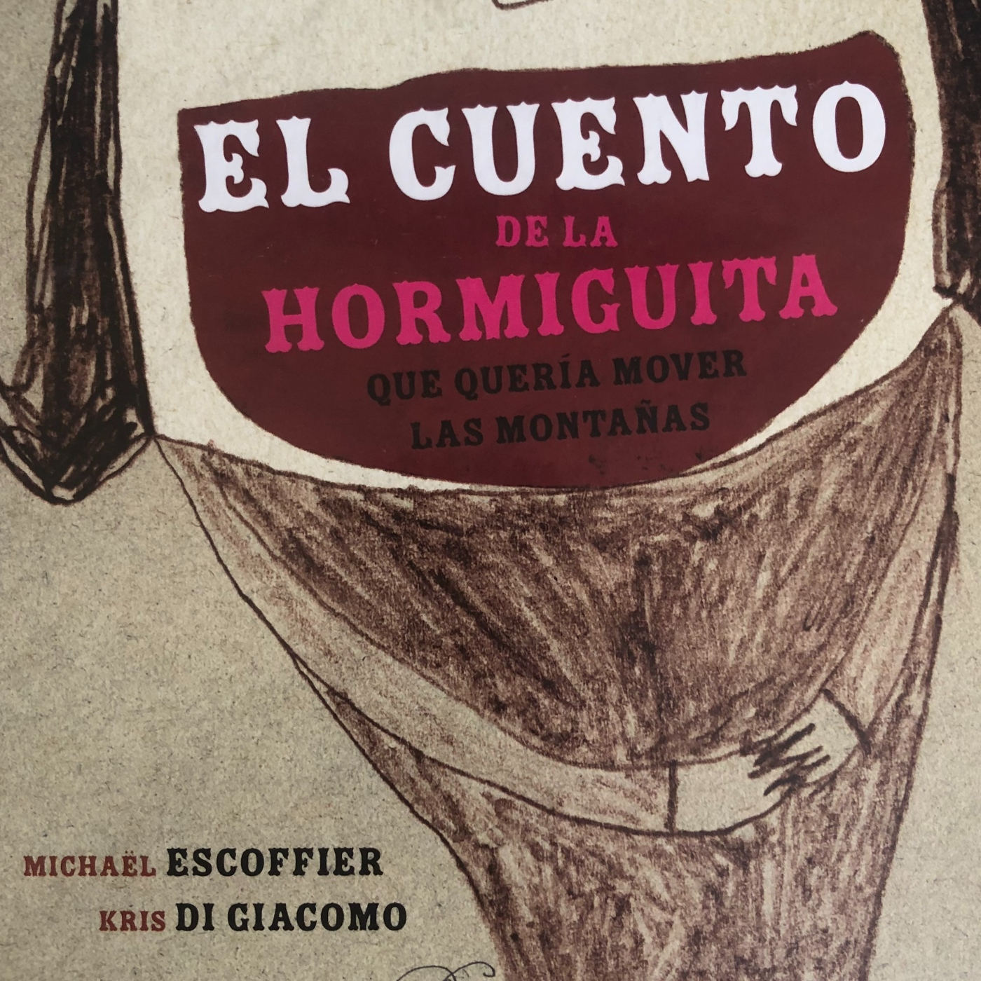 El cuento de la hormiguita que quería mover las montañas