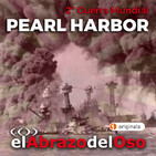 El Abrazo del Oso - Segunda Guerra Mundial: Pearl Harbor