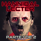 LODE 9x27 –Archivo Ligero– HANNIBAL LECTER parte 1 de 2
