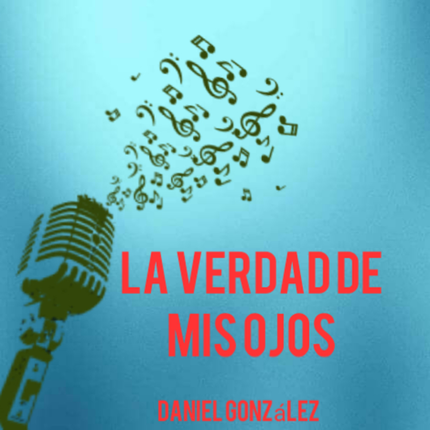 La Verdad de Mis Ojos