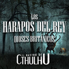 Los harapos del rey (XIX) | El Rastro de Cthulhu