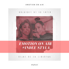 Emotion On Air 5x27 #ENTREVISTA INDEE STYLA
