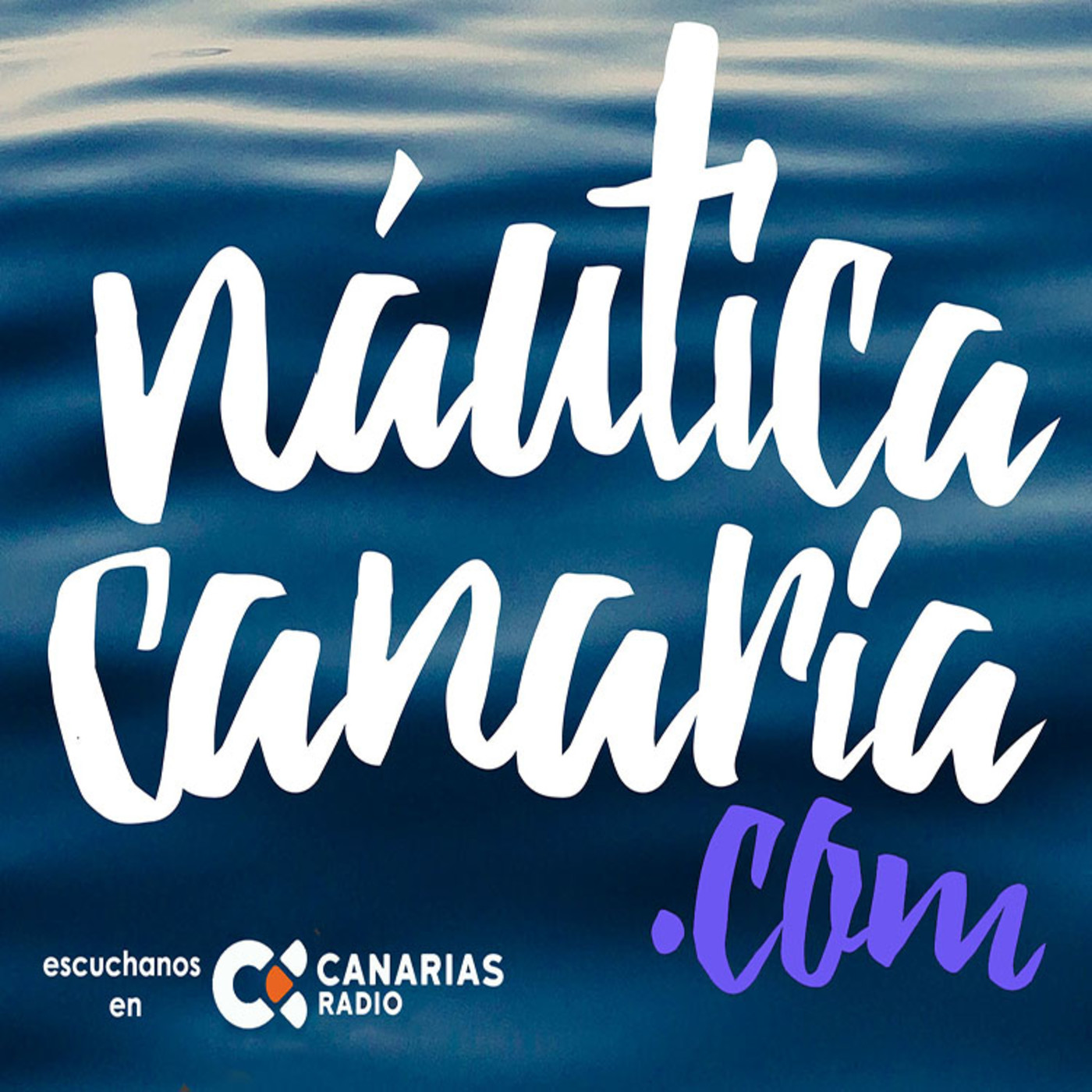 Náutica Canaria Radio.- Canarias Radio.- Programa emitido el sábado 4 de Agosto de 2018 episode artwork