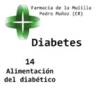 Charla DIABETES 14: Alimentación del paciente diabético