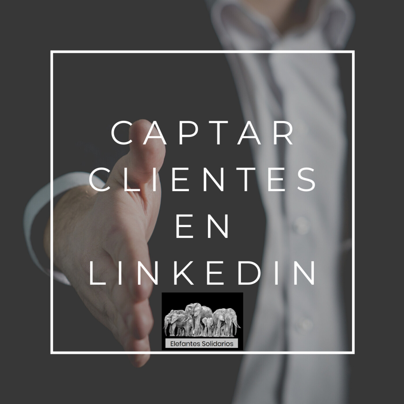 Captar Clientes en Linkedin episode artwork