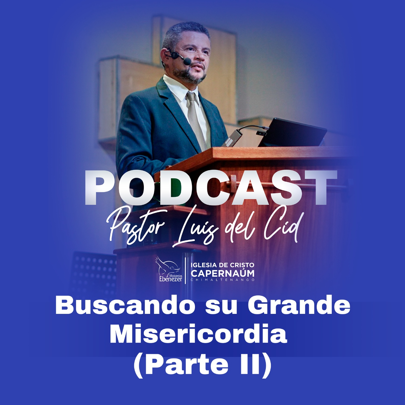 Buscando su Grande Misericordia (Parte ll)