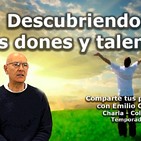 Descubriendo tus dones y talentos - Charla-Coloquio. Preguntas a Emilio Carrillo