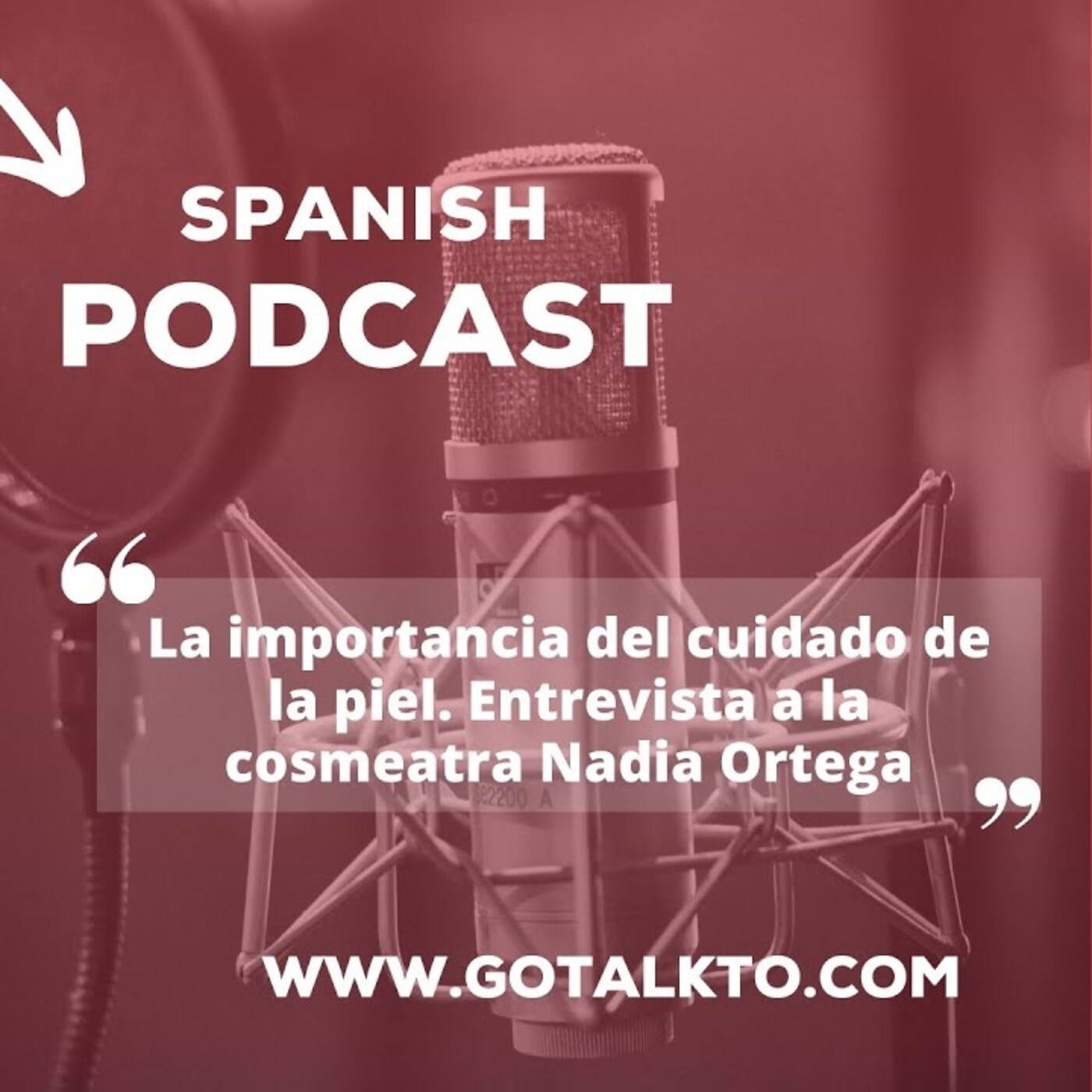 Spanish Podcasts with GOTALKTO
