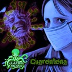 Terror y Nada Más | Cuarentena - Programa 1x07 (Parte 1/2)