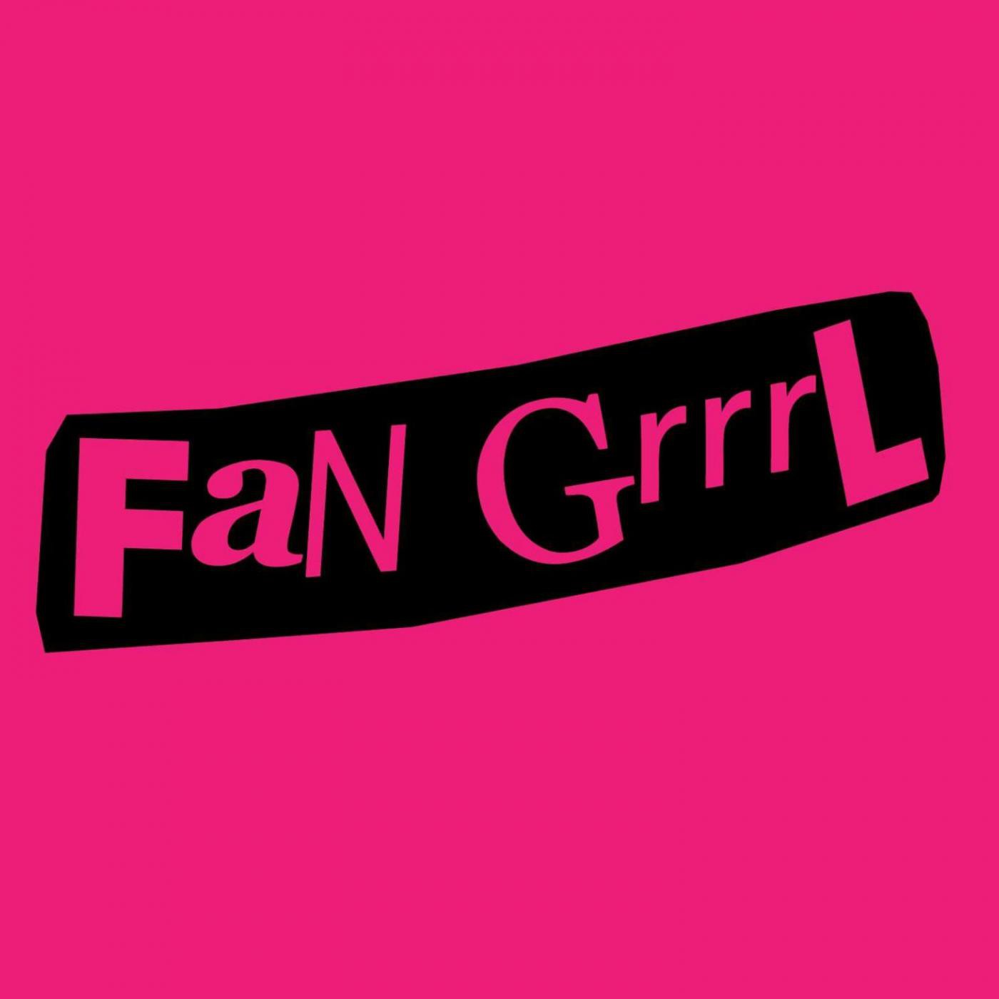 Fan Grrrl