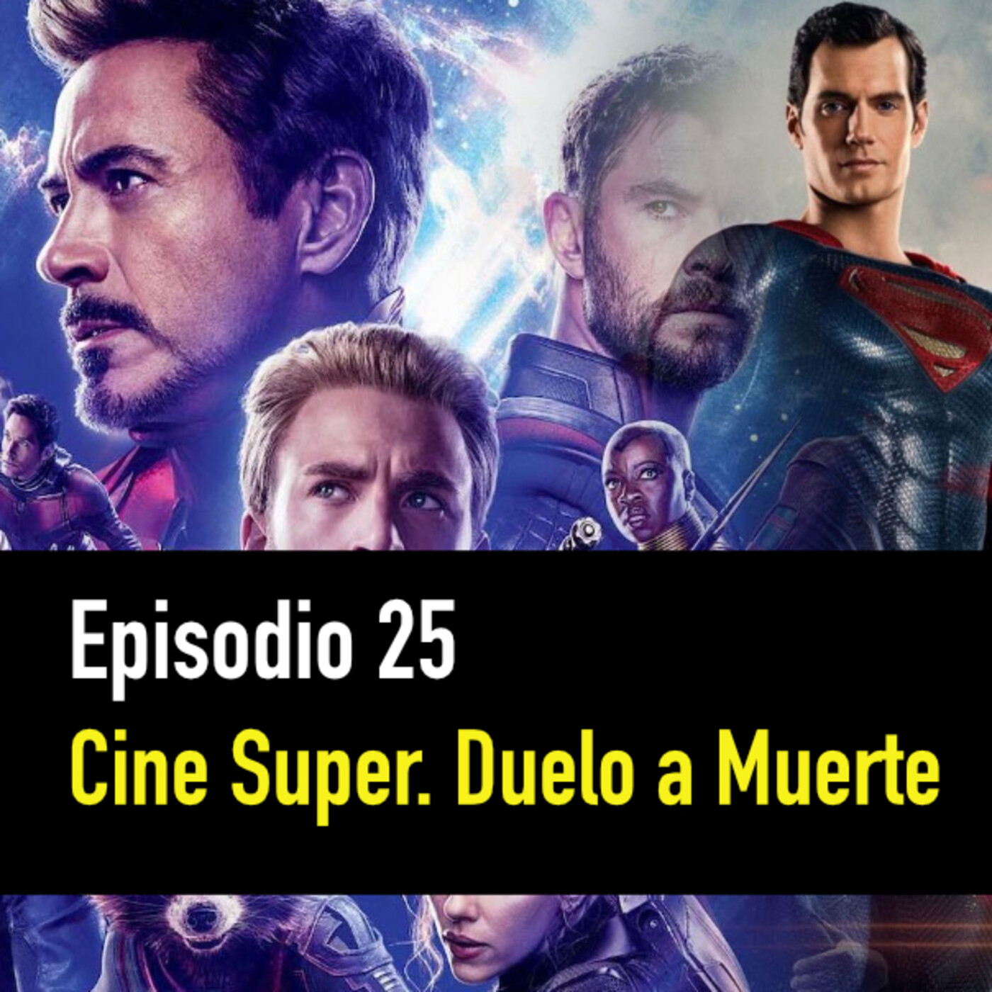 PC #25: Top 5 Películas de Superhéroes. Duelo a muerte. episode artwork