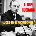 L. RON HUBBARD - Luces en el Horizonte