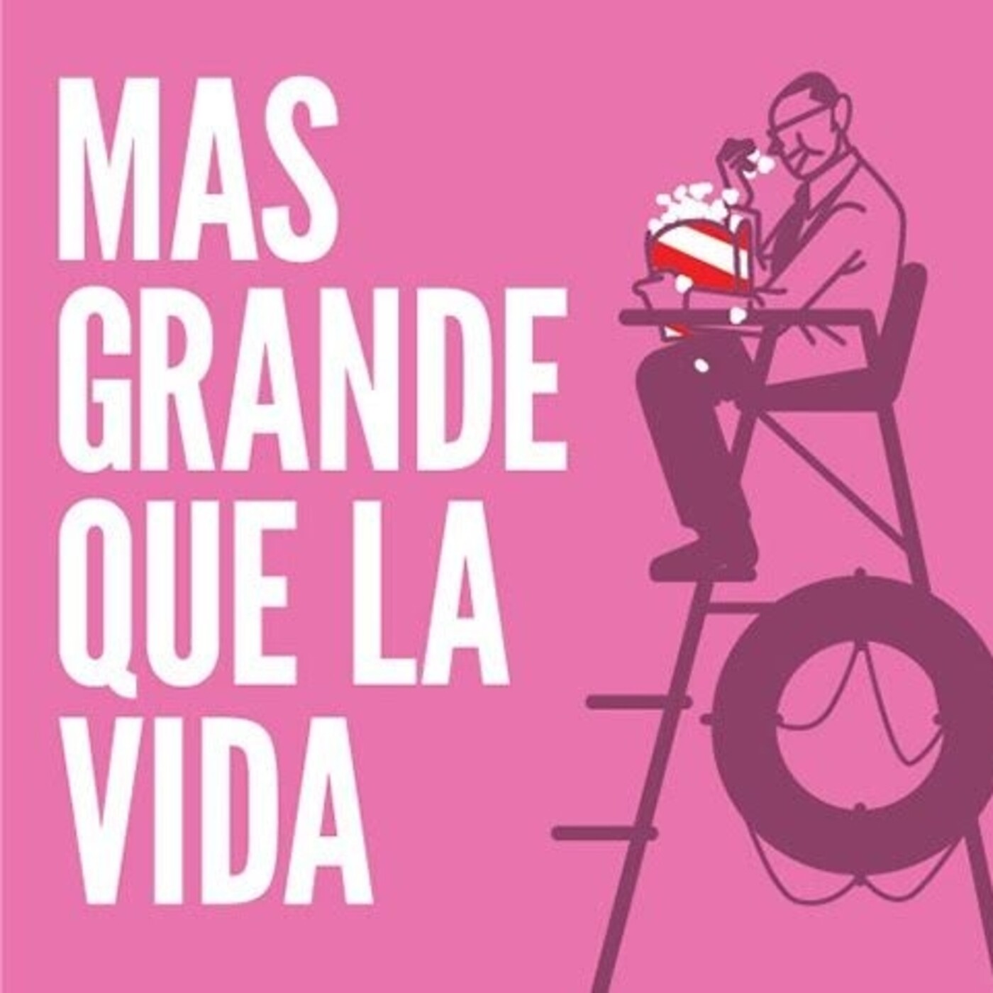 Más grande que la vida