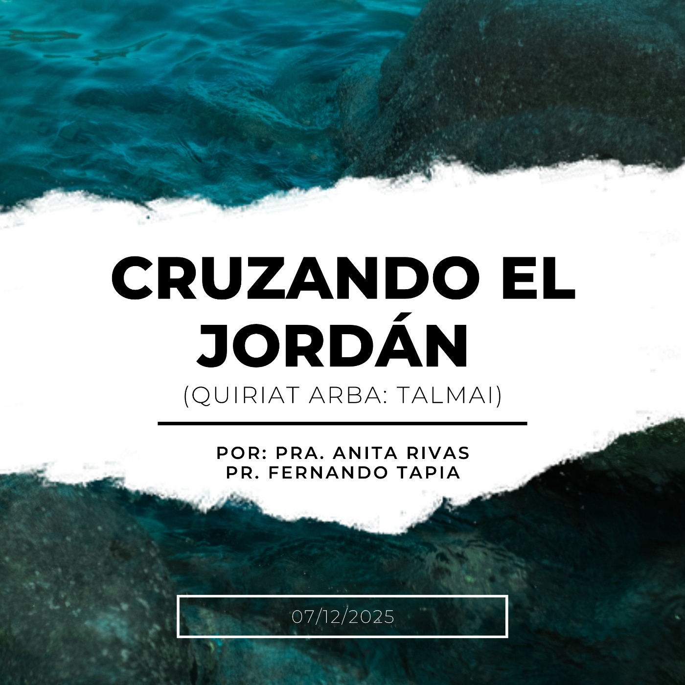 Prédica 7/12/2025: Cruzando el Jordán - Quiriat Arba (Talmai) episode artwork