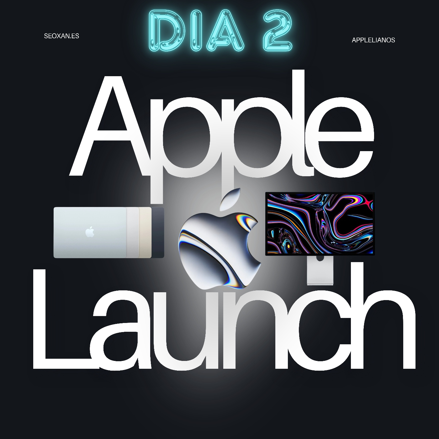 DIA 2 Apple Launch "Apple Studio Display XDR, MacBook Air M5"