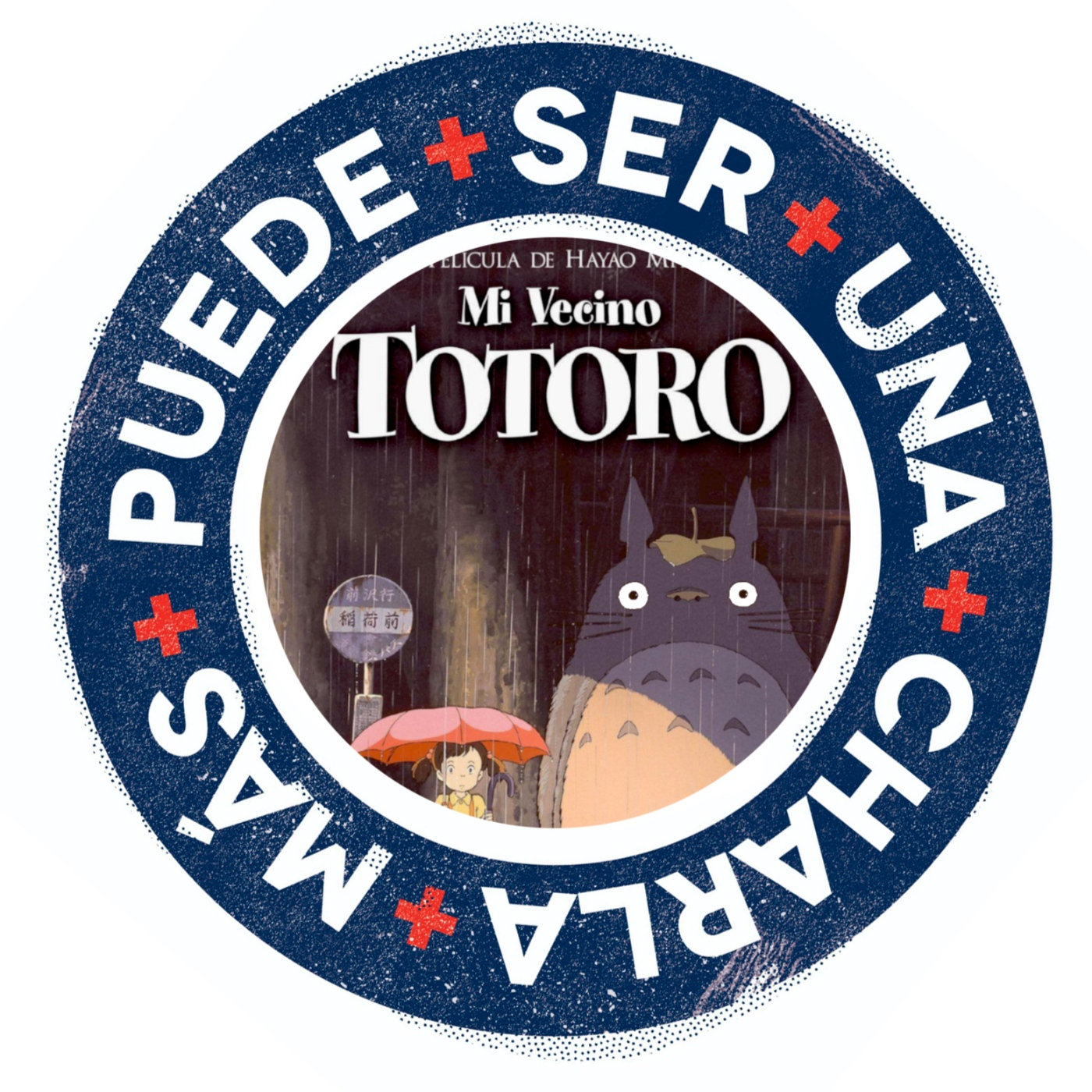 PS1C+ 6×11 – Mi Vecino Totoro (1988) con Lorena Chispas y Samanta