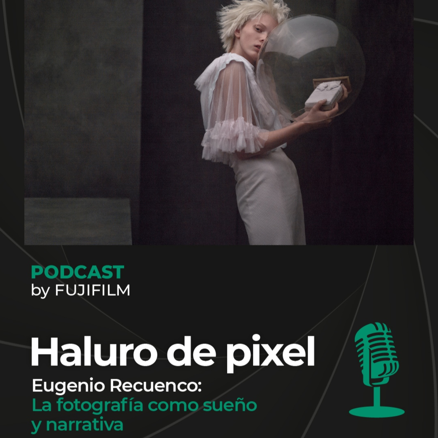 Podcast Oficial de Fujifilm España