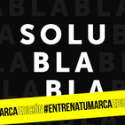 Solublabla #Entrenatumarca 08: Trabajar para IBM o Apple como "contractor" con Marina Aísa