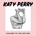 Chained to the rhythm / atrapado por el ritmo . katy perry feat. skip marley