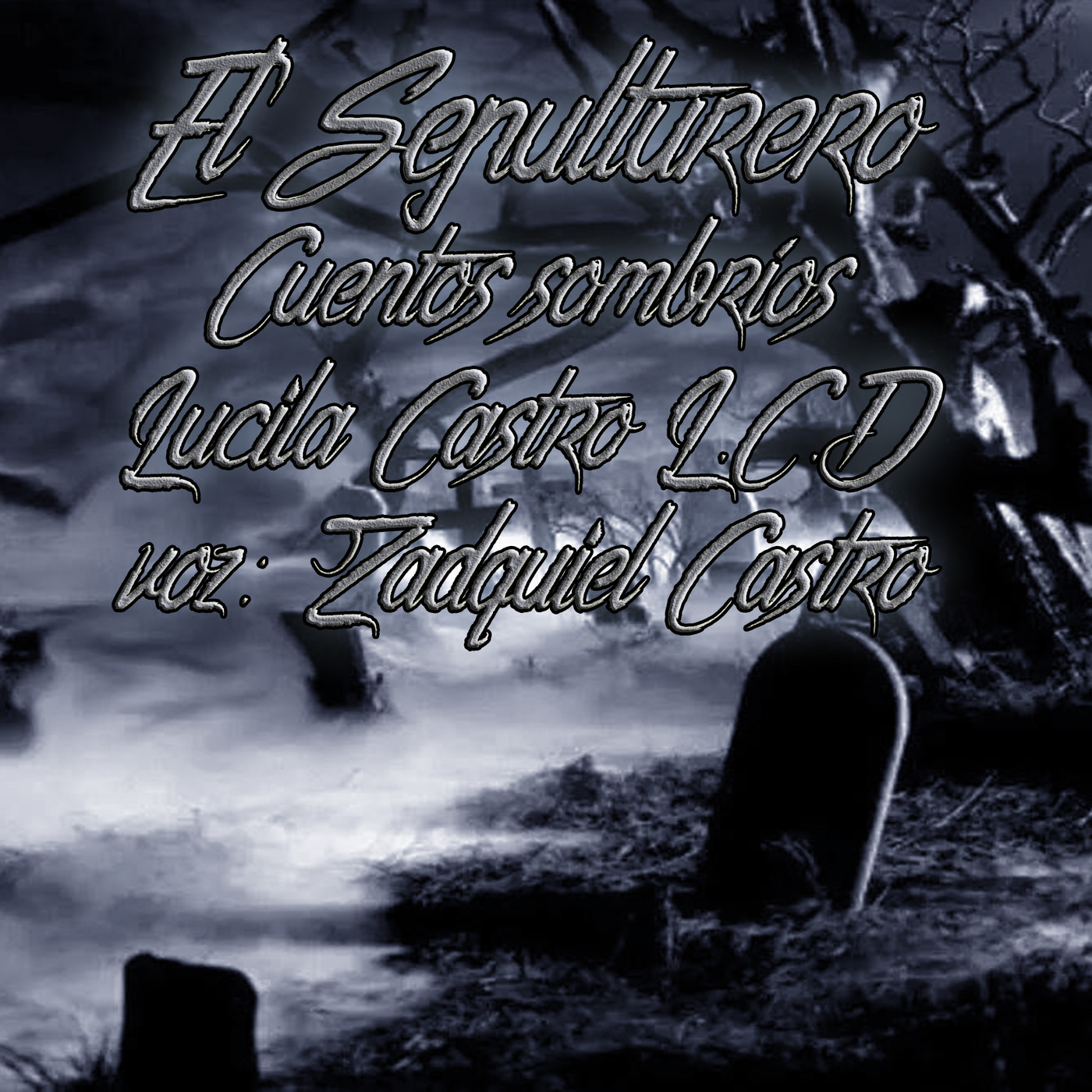 Cuento de terror "El Sepulturero" L.C.D