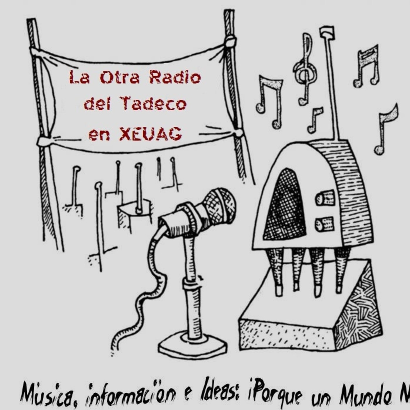 Programa La Otra Radio del Tadeco del 01 de julio del 2017. Versión para XEUAG episode artwork