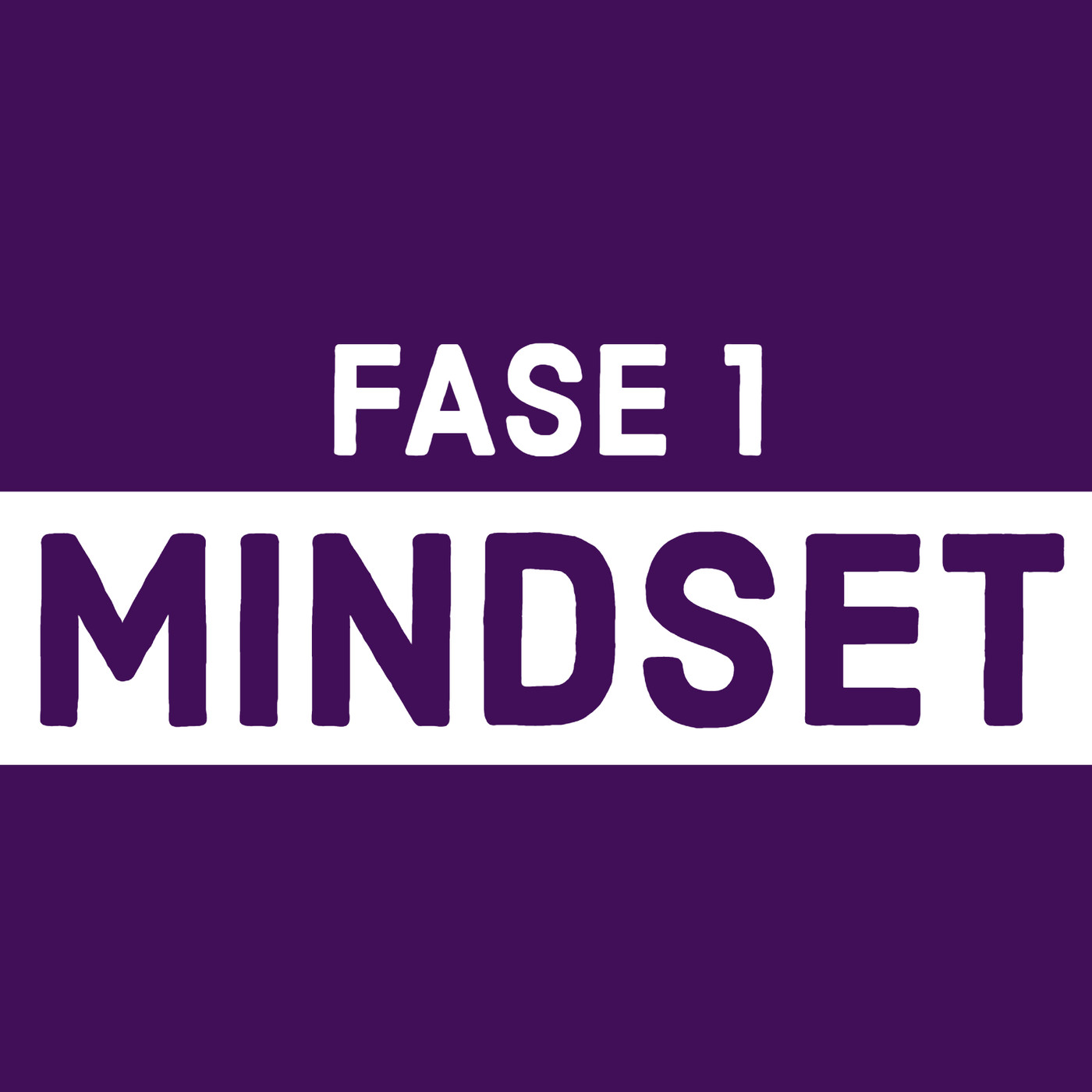 MINDSET FASE 1