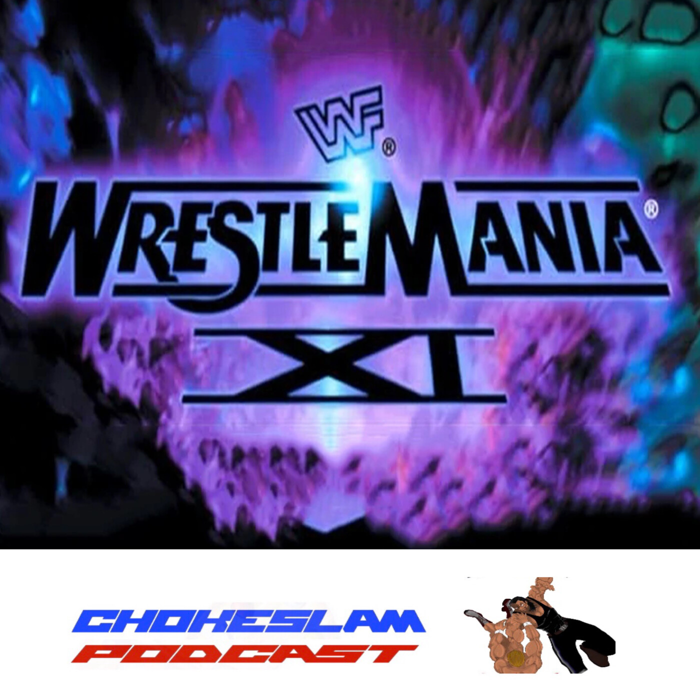 Chokeslam Podcast