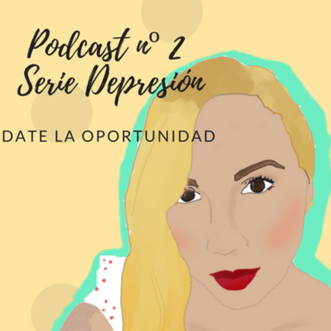 2º Podcast de la Serie Depresión. episode artwork