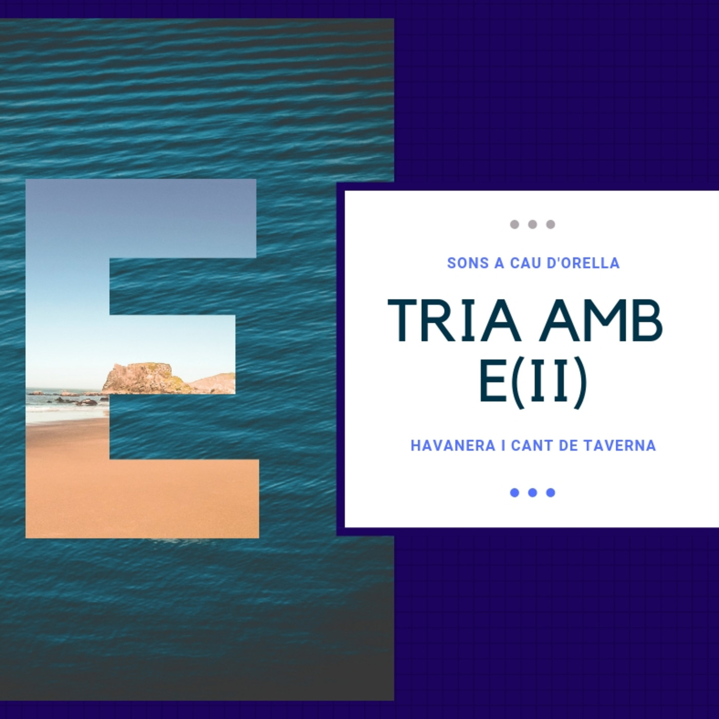 Sons A Cau-Tria amb E (II)