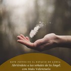Abrirnos a las Señales de nuestro Ángel