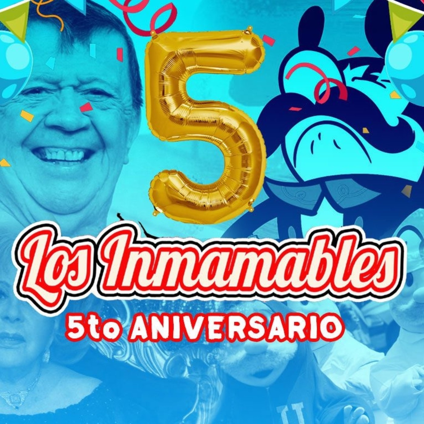 187: 5to Aniversario Inmamable!!!! episode artwork