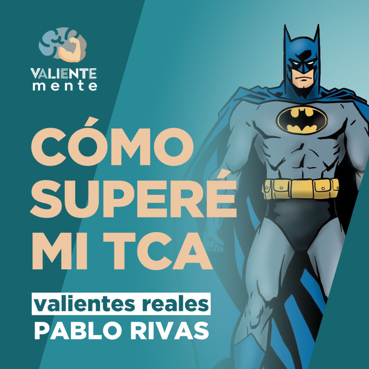 T1 C2 | Valientes reales: CÓMO SUPERÉ MI TCA episode artwork