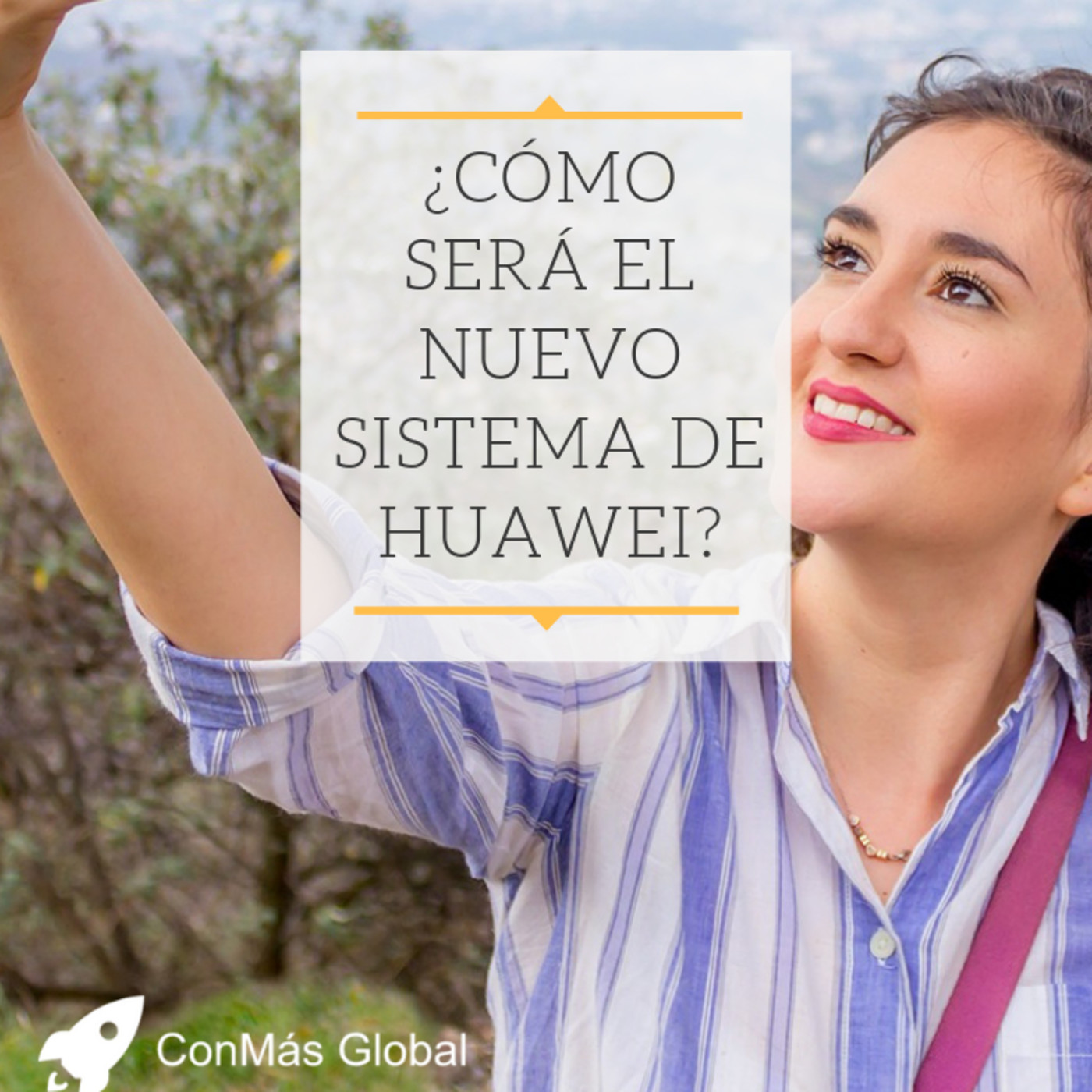 ¿Cómo será el nuevo sistema de Huawei?