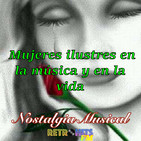 NOSTALGIA MUSICAL: Mujeres ilustres