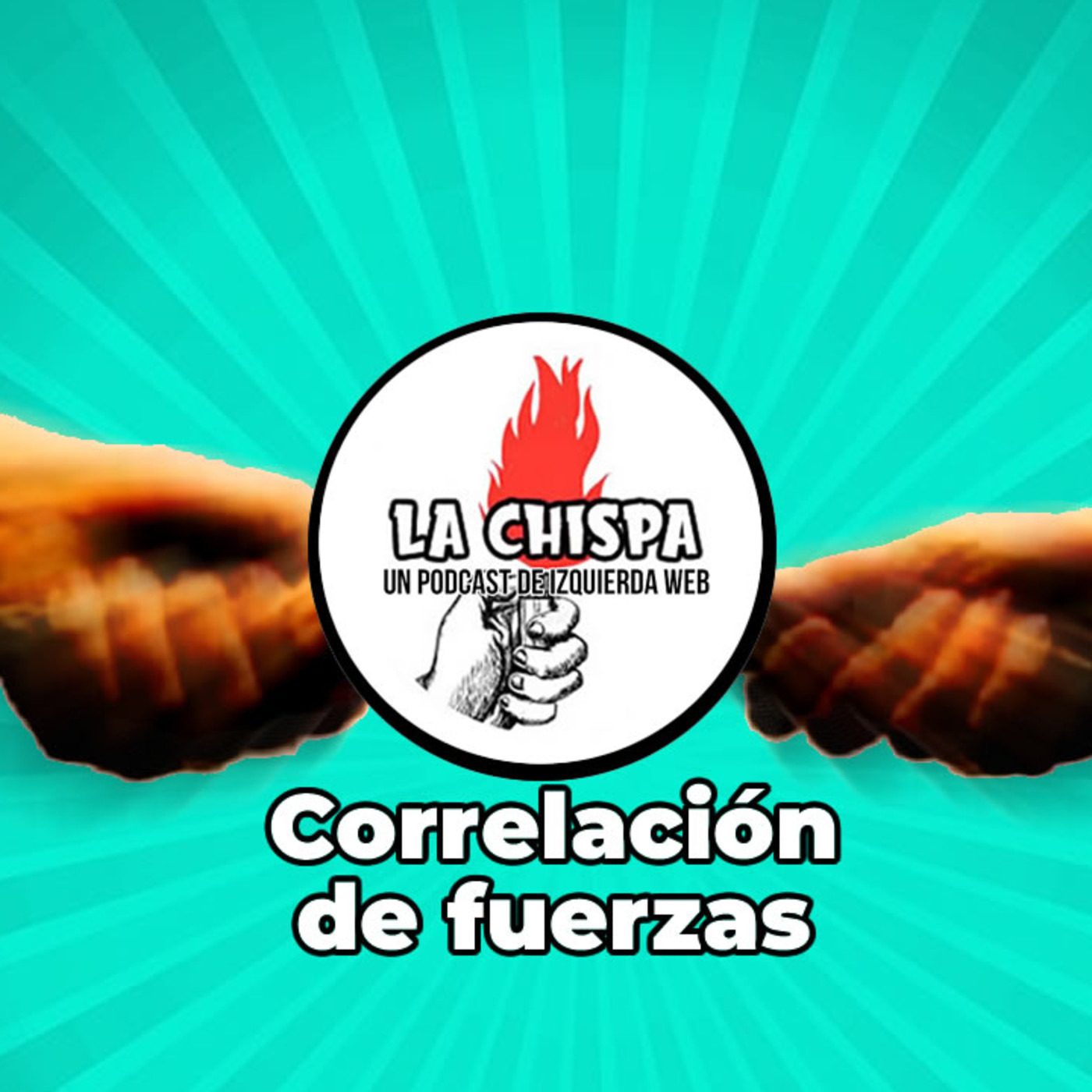 La Chispa - Un podcast de Izquierda Web