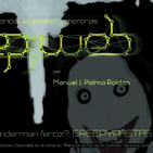 Deep web: misterios, leyendas y mentiras. Cap 5 '¿Quién teme al Slenderman feroz?: CREEPYPASTAS", con Manuel J. Palma