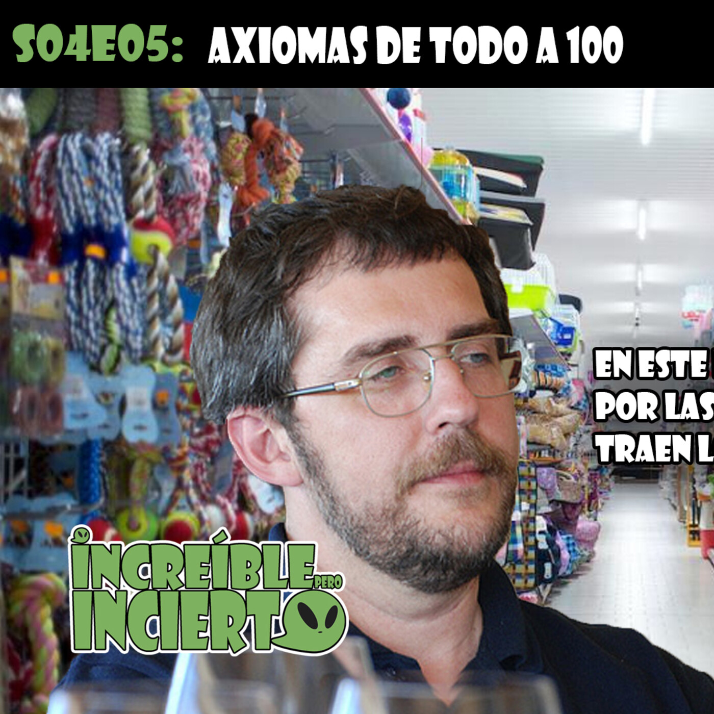 Increible pero Incierto