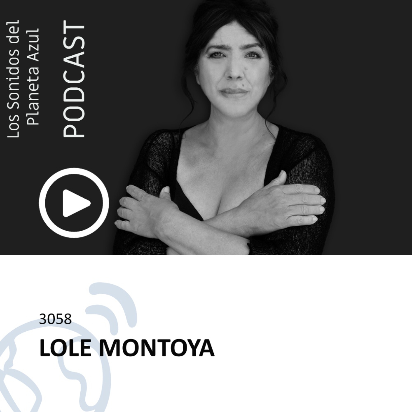 Los Sonidos del Planeta Azul 3058 - Entrevista a LOLE MONTOYA (04 05 2023) episode artwork