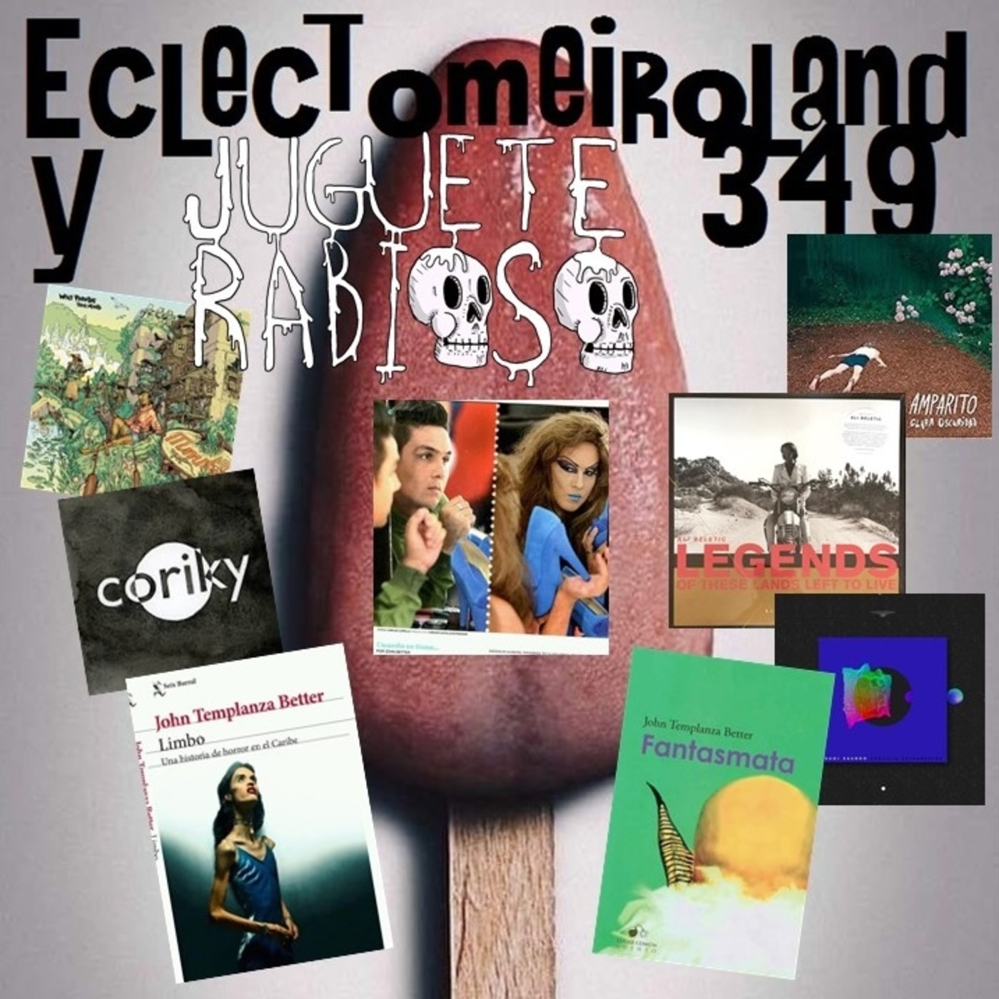 Eclectomeiroland 349 episode artwork
