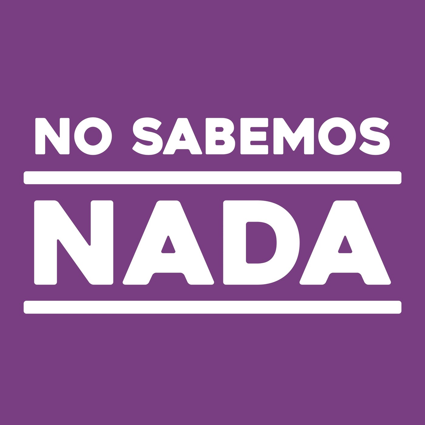 No Sabemos Nada