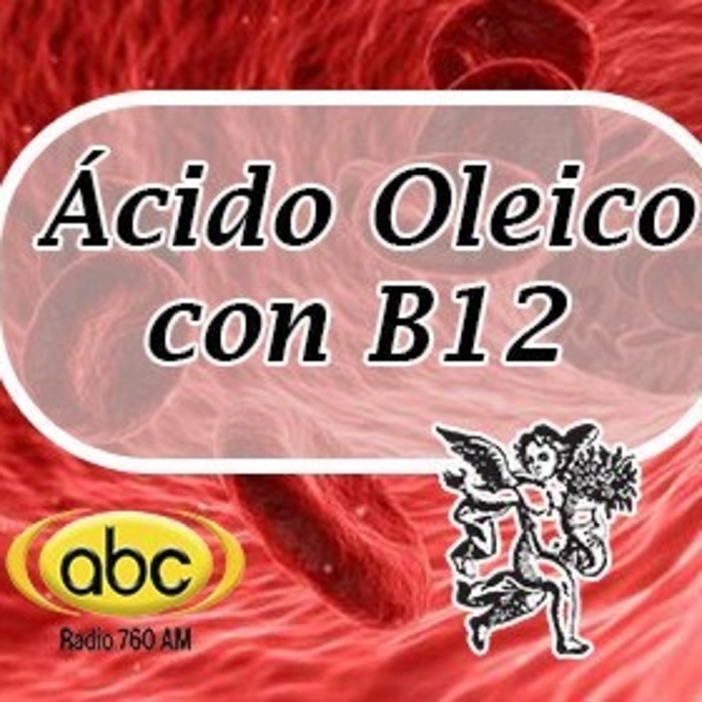 El Ángel de tu Salud - ÁCIDO OLEICO episode artwork