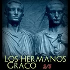 52 los hermanos graco 2ª parte - relatos históricos