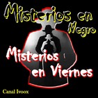 2. Misterios en Viernes 219 Estigmatizados.
