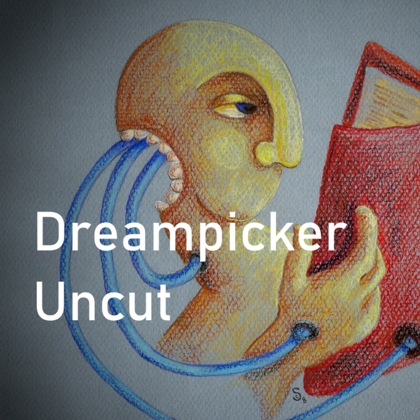 Dreampicker Uncut