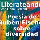 Literateando Entrevista Al Poeta Rubén Fischer